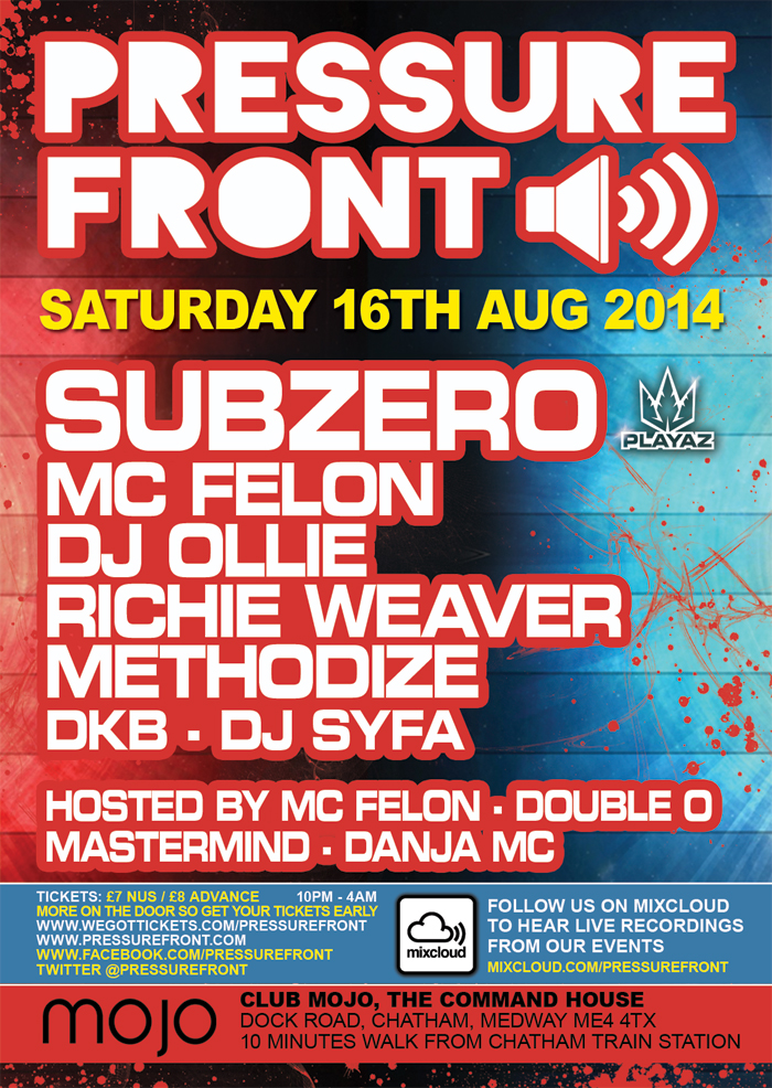 Pressure Front @ Mojo 16th August 2014