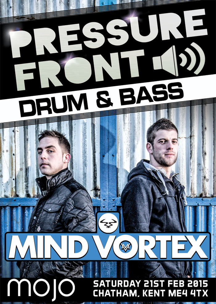 PRESSURE FRONT >> MIND VORTEX [RAM RECORDS] | MC FIVE ALIVE | DJ OLLIE | RICHIE WEAVER & MORE 21st Feb @ Mojo